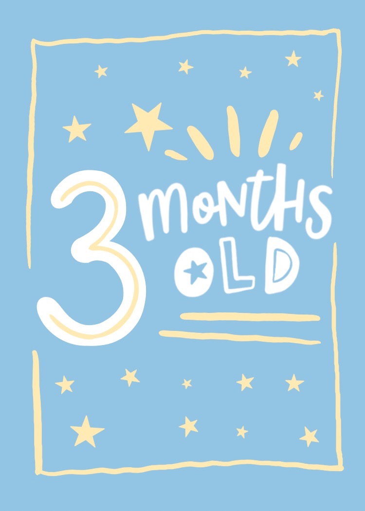 Today I turned 3 months old